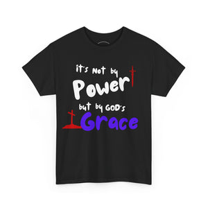 Faith-Inspired Unisex Tee: Power & Grace Shirt, Religious Apparel, Christian Gift, Inspirational T-Shirt, Casual Wear