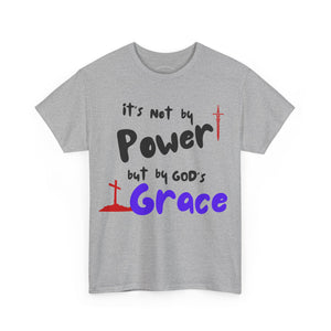 Faith-Inspired Unisex Tee: Power & Grace Shirt, Religious Apparel, Christian Gift, Inspirational T-Shirt, Casual Wear