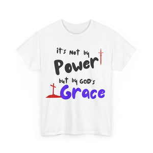 Faith-Inspired Unisex Tee: Power & Grace Shirt, Religious Apparel, Christian Gift, Inspirational T-Shirt, Casual Wear